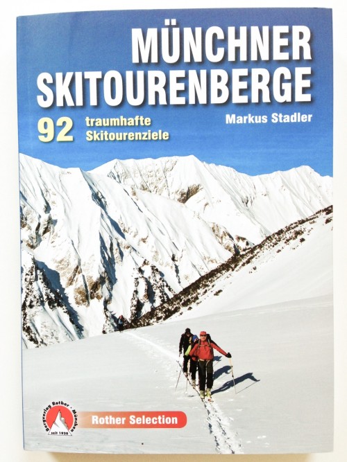 "Münchner Skitourenberge" von Markus Stadler