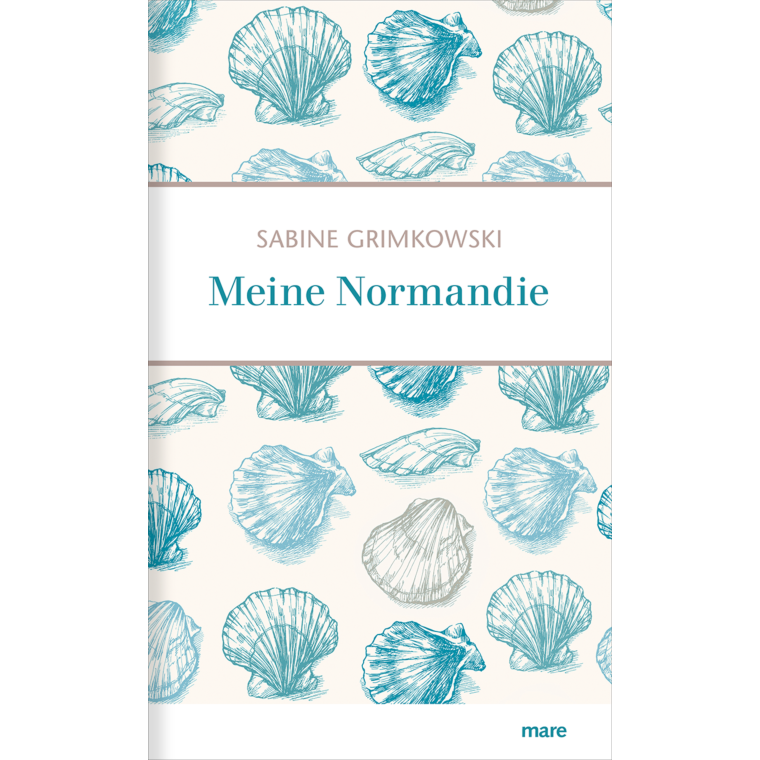 Meine Normandie – Mare Verlag